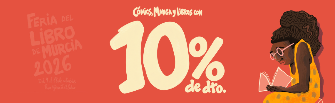 Promoción Feria del Libro de Murcia 2026 - 10% en cómics, manga y libros