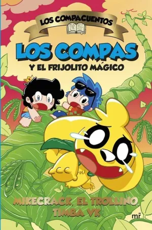 LOS COMPACUENTOS #02. LOS COMPAS Y EL FRIJOLITO MAGICO LOS