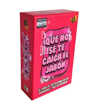 QUE NO SE TE CAIGA EL JABÓN