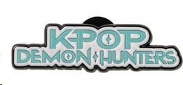 LAS GUERRERAS K-POP PIN KPOP DEMON HUNTERS