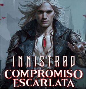MAGIC - INNISTRAD COMPROMISO ESCARLATA MAZO DE COMMANDER (CASTELLANO)