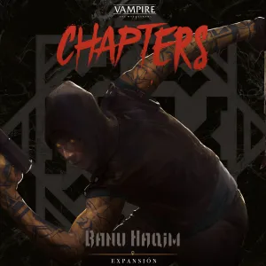 VAMPIRO LA MASCARADA: CHAPTERS EXPANSIÓN BANU HAQIM