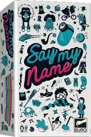 SAY MY NAME