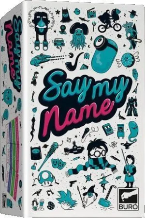 SAY MY NAME