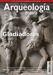 DESPERTA FERRO: ARQUEOLOGIA E HISTORIA #14 GLADIADORES