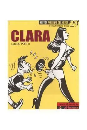 NUEVOS PENDONES DEL HUMOR #29: CLARA, LOCOS POR TI
