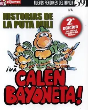 NUEVOS PENDONES DEL HUMOR #59. PUTA MILI. CALEN BAYONETA