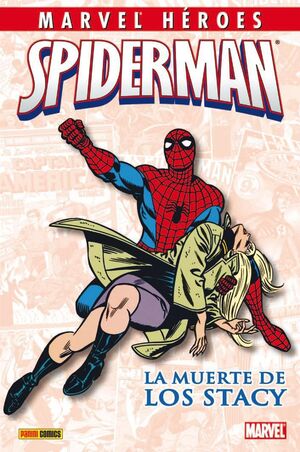 MARVEL HEROES #016. SPIDERMAN: LA MUERTE DE LOS STACY. VARIOS. Libro en  papel. 842424899863900016 Comic Stores
