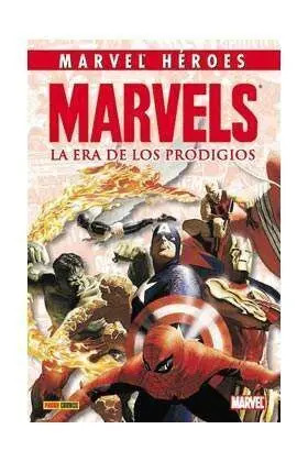 MARVEL HÉROES #017. MARVELS: LA ERA DE LOS PRODIGIOS