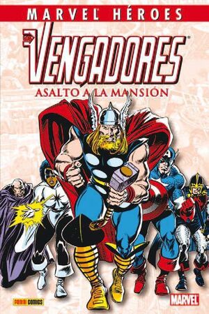 MARVEL HEROES #024. LOS VENGADORES: ASALTO A LA MANSION