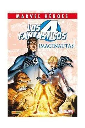 MARVEL HÉROES #002. LOS 4 FANTASTICOS: IMAGINAUTAS