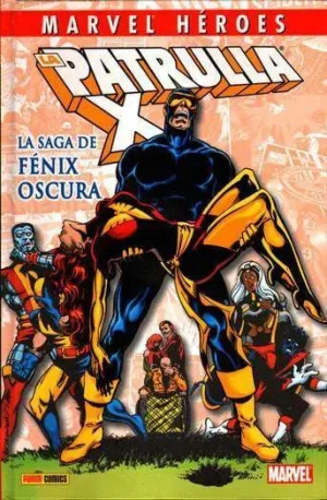 MARVEL HÉROES #004. LA PATRULLA-X: LA SAGA DE FENIX OSCURA