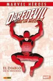 MARVEL HÉROES #020. DAREDEVIL: EL DIABLO EN EL INFIERNO