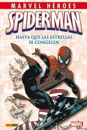 MARVEL HÉROES #026. SPIDERMAN, HASTA QUE LAS ESTRELLAS SE CONGELEN