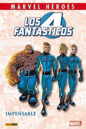 MARVEL HEROES #027. LOS 4 FANTASTICOS: IMPENSABLE