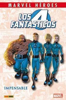 MARVEL HÉROES #027. LOS 4 FANTASTICOS: IMPENSABLE