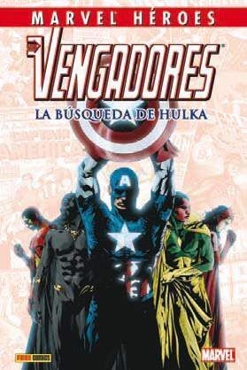 MARVEL HEROES #029. LOS VENGADORES: LA BUSQUEDA DE HULKA