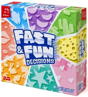 FAST AND FUN DECISIONS