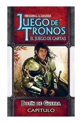 JUEGO DE TRONOS LCG - CONQUISTA Y DESAFIO: BOTIN DE GUERRA                 