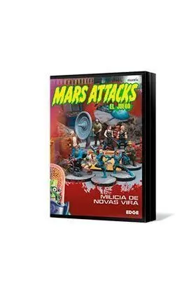 MARS ATTACKS: MILICIA DE NOVAS VIRA                                        