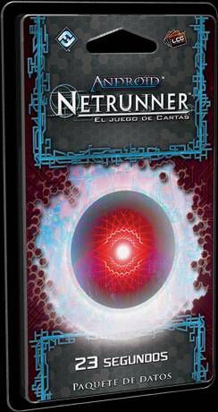 ANDROID NETRUNNER LCG: 23 SEGUNDOS - PUNTO DE IGNICION                     