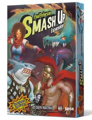 SMASH UP: ES CULPA VUESTRA!                                                