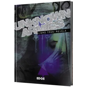 UNKNOWN ARMIES JDR LIBRO TRES: REVELA UNKNOWN ARMIES JDR LIBRO TRES: REVELA
