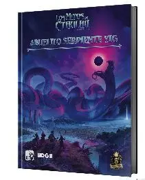 LOS MITOS DE CTHULHU. ABUELITO SERPIENTE YIG