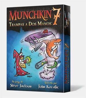 MUNCHKIN 7: TRAMPAS A DOS MANOS                                            