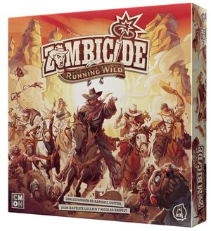 ZOMBICIDE: UNDEAD OR ALIVE. RUNNING WILD