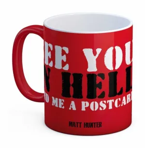 INVASION USA TOUGH GUY TAZA CERAMICA SEE YOU IN HELL MATT HUNTER           