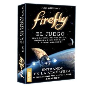 FIREFLY: ENTRANDO EN LA ATMOSFERA                                          