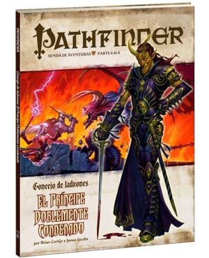 PATHFINDER JDR CONCEJO DE LADRONES 6: EL PRINCIPE DOBLEMENTE CONDENADO