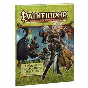 PATHFINDER JDR EL REGENTE DE JADE 2: LA NOCHE DE LAS SOMBRAS HELADAS