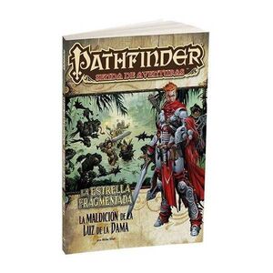 PATHFINDER JDR LA ESTRELLA FRAGMENTADA 2: LA MALDICION DE LA LUZ DE LA DAMA