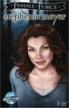 STEPHENIE MEYER. FEMALE FORCE