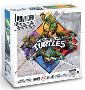 UNMATCHED ADVENTURES: TMNT