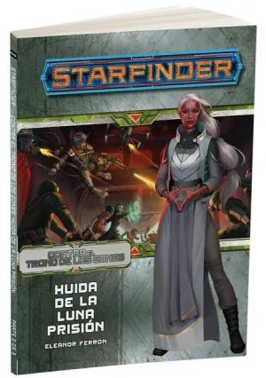 STARFINDER JDR - CONTRA EL TRONO DE LOS EONES 2: HUIDA DE LA LUNA PRISIÓN