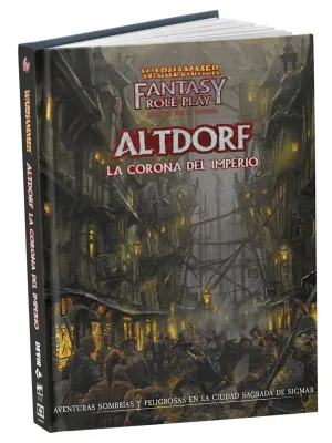 WARHAMMER JDR - ALTDORF: LA CORONA DEL IMPERIO