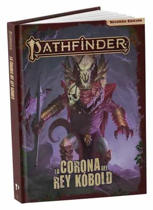 PATHFINDER 2ª ED JDR LA CORONA DEL REY KÓBOLD