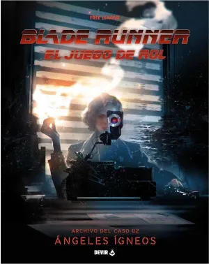 BLADE RUNNER JDR ÁNGELES ÍGNEOS