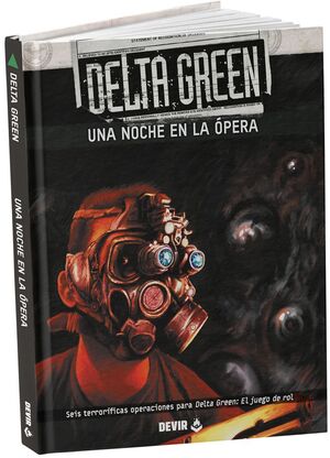 DELTA GREEN JDR UNA NOCHE EN LA ÓPERA