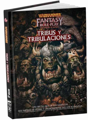 WARHAMMER JDR - TRIBUS Y TRIBULACIONES