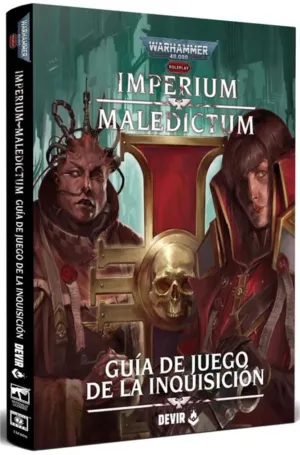 WARHAMMER 40.000 IMPERIUM MALEDICTUM JDR GUÍA DE JUEGO DE LA INQUISICIÓN