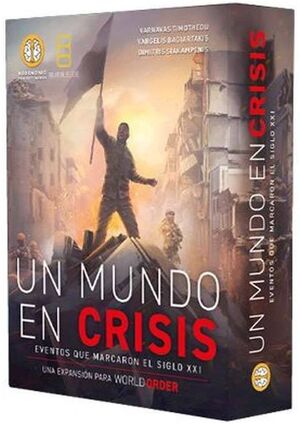 WORLD ORDER: UN MUNDO EN CRISIS