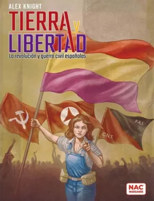 TIERRA Y LIBERTAD: REVOLUCIÓN Y GUERRA CIVIL ESPAÑOLA