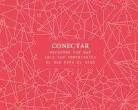 CONECTAR, THE SCHOOL OF LIFE