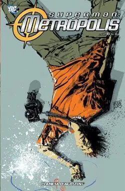 SUPERMAN: METROPOLIS #06