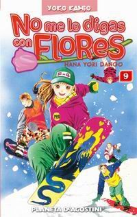 NO ME LO DIGAS CON FLORES #09