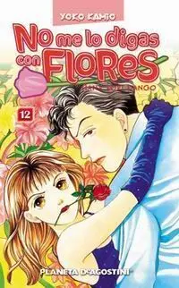 NO ME LO DIGAS CON FLORES #12
